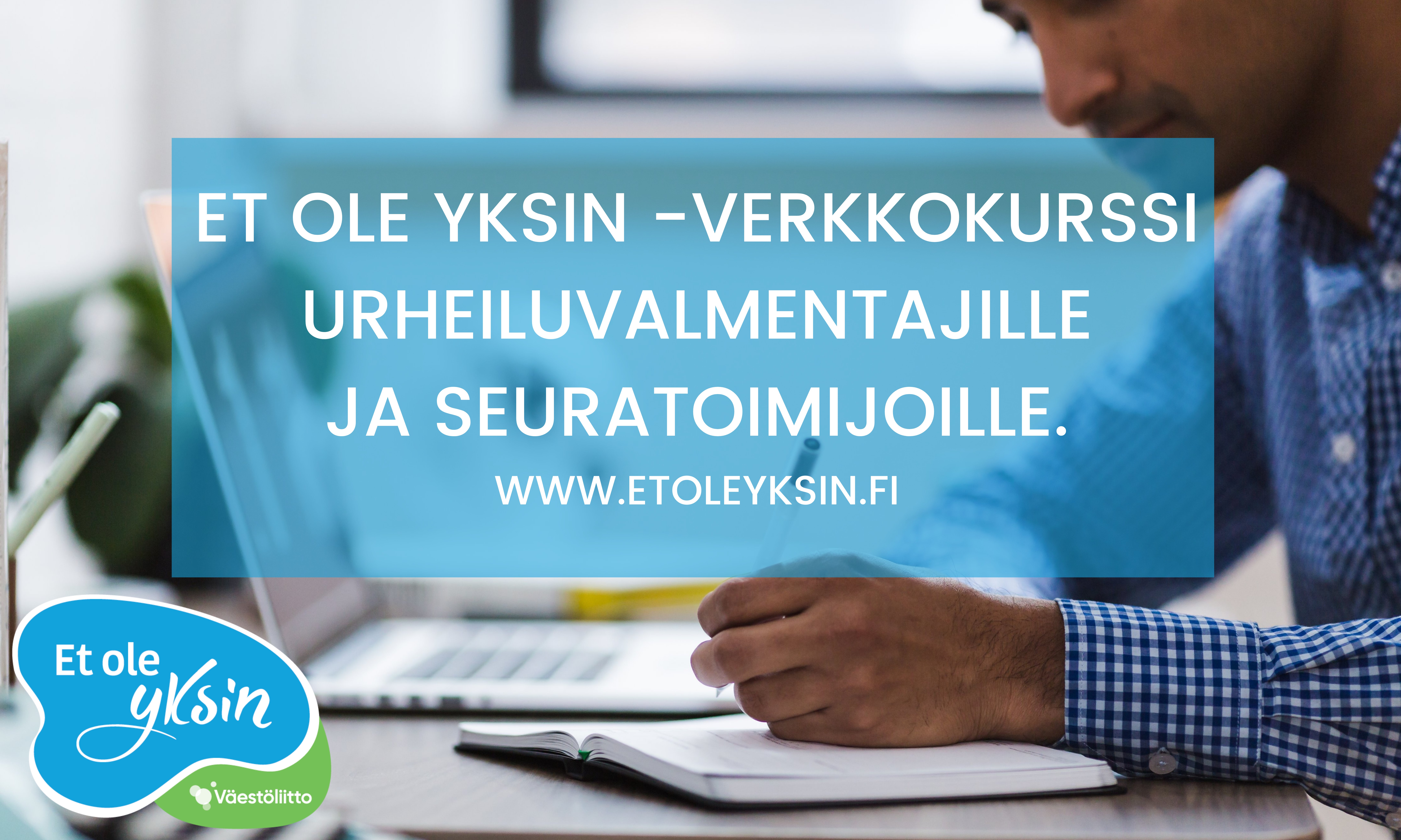 Et ole yksin -verkkokurssi